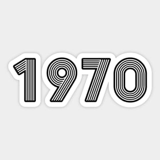 Year 1970 - Born in the 70s Sticker